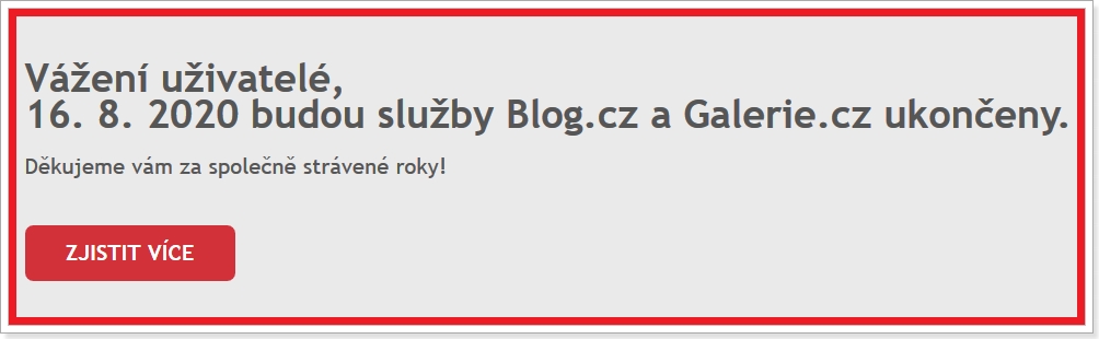 Oznámení o ukončení služeb Blog.cz a Galerie.cz