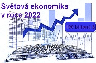 Světová ekonomika v roce 2022 - nárůst